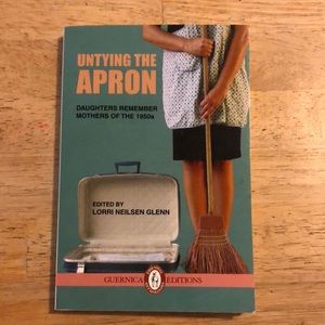 Untying the Apron Edited by Lorri Neilsen Glenn